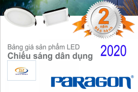 Bảng giá đèn led dân dụng Paragon mới nhất 2020